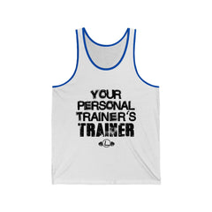 Personal Trainer's Trainer - Unisex Jersey Tank