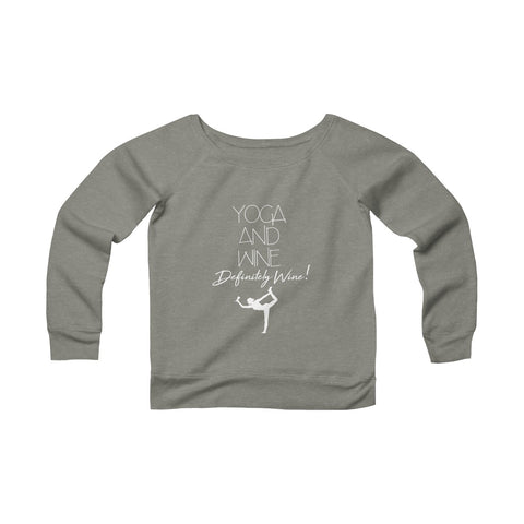 Yoga and Wine - Wide Neck Sweatshirt