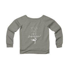 Yoga and Wine - Wide Neck Sweatshirt