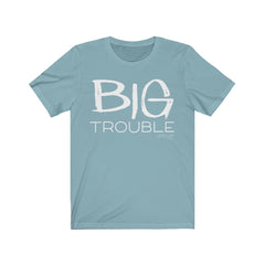 Big Trouble Matching Adult Tee