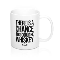Could Be Whiskey Coffee Mug