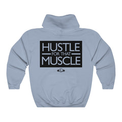 Hustle For That Muscle - Pullover Hoodie