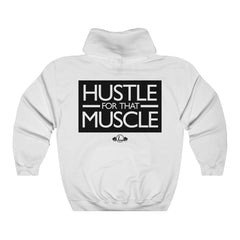 Hustle For That Muscle - Pullover Hoodie